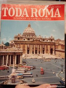 Second hand books: TODA ROMA : EL VATICANO Y LA CAPILLA SIXTINA - EUGENIO PUCCI - EN 150 FOTOCOLOR KODAK
